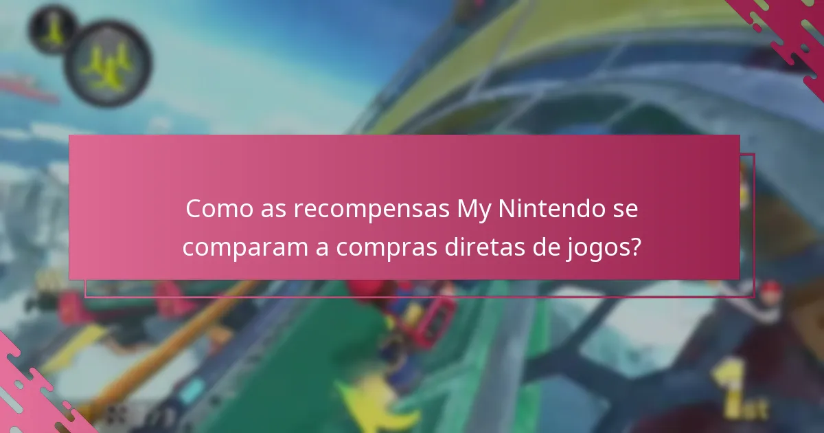 Quem é elegível para recompensas My Nintendo para melhorias de jogos?