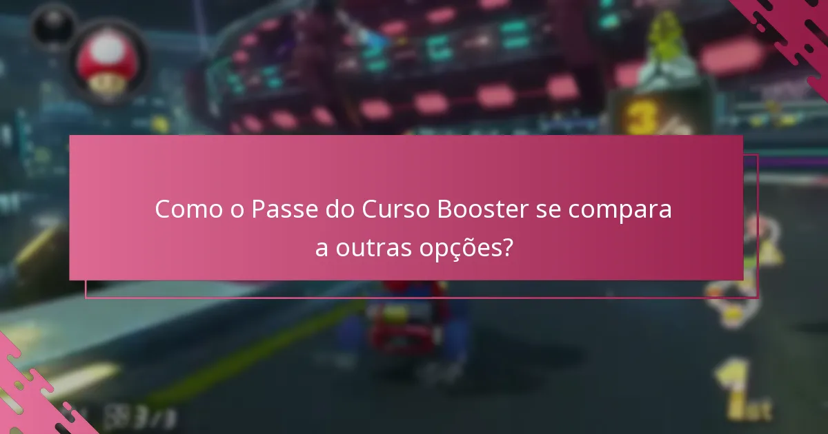 Quais são as melhores práticas para usar o Passe do Curso Booster?