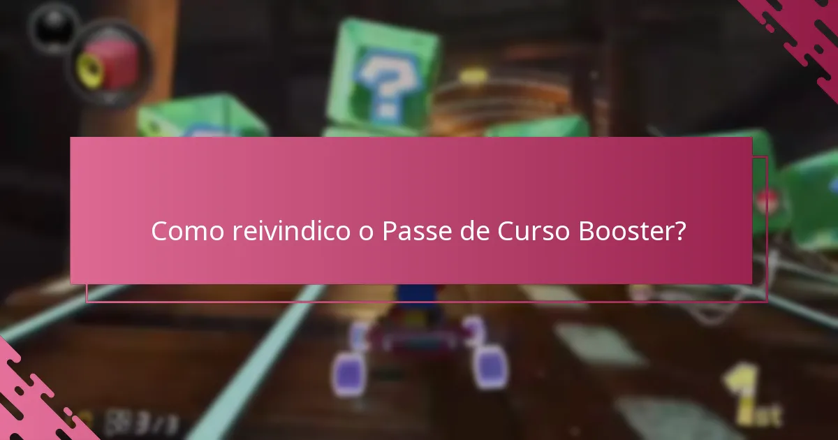 Quais benefícios o Passe de Curso Booster oferece?