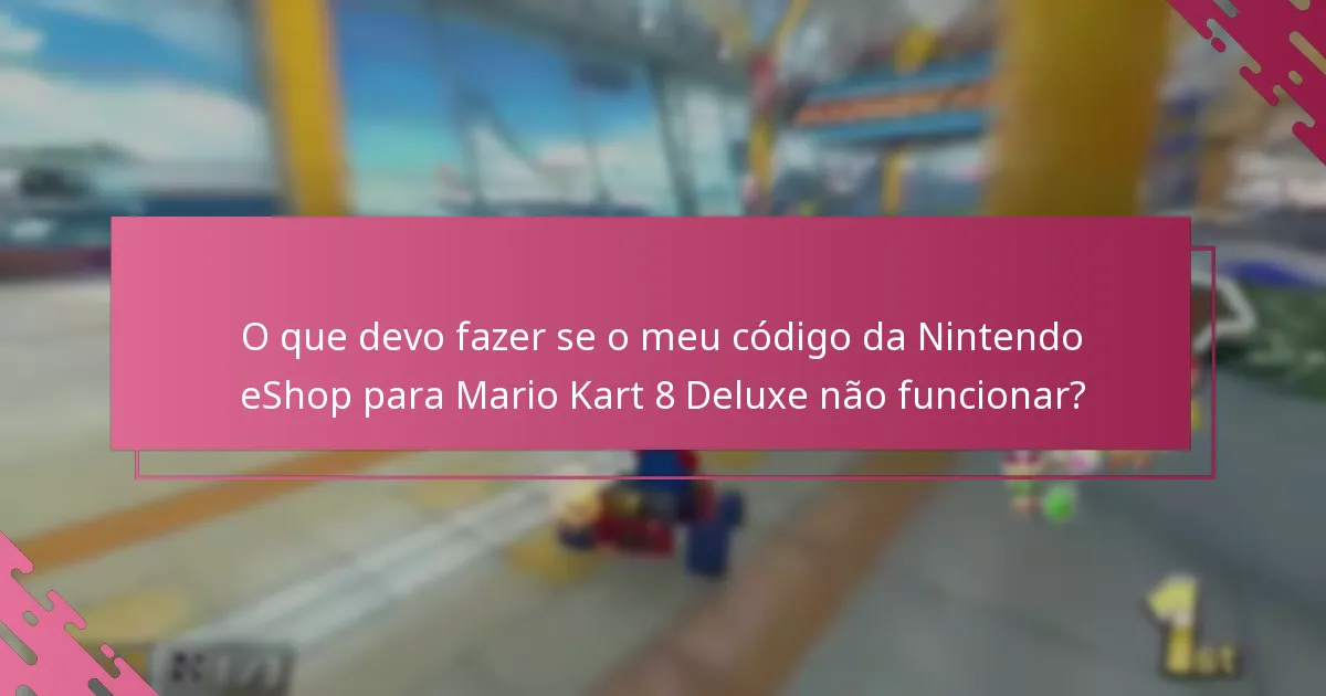 Como posso contactar o suporte da Nintendo para problemas de resgate de códigos da eShop?