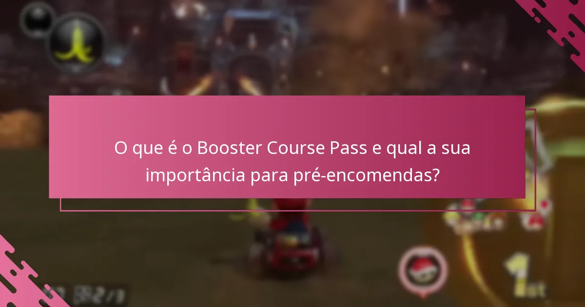 Quais restrições se aplicam à reivindicação do Booster Course Pass?