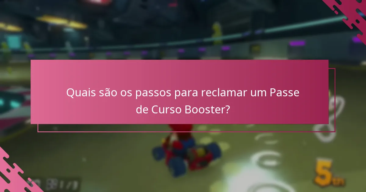 Quais recursos estão disponíveis para assistência com reclamações de Passe de Curso Booster?